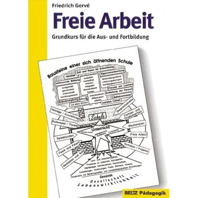 Freie Arbeit, Taschenbuch von Friedrich Gerve, Beltz Verlagsgruppe GmbH & Co. KG, 978-3-407-25213-5
