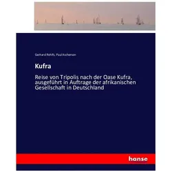 Kufra, Belletristik von Paul Ascherson, Gerhard Rohlfs