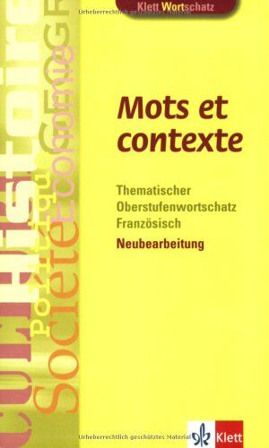 Wolfgang Fischer - Mots et contexte. Neubearbeitung: Thematischer Oberstufenwortschatz - Preis vom 06.10.2026 07:26:00 h