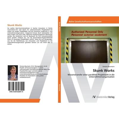 Skunk Works, Taschenbuch von Simone Baumann, AV Akademikerverlag, 978-3-639-62641-4