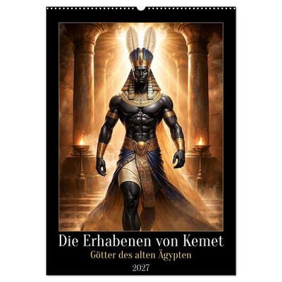 Die Erhabenen von Kemet (Wandkalender 2027 DIN A2 hoch), CALVENDO Monatskalender