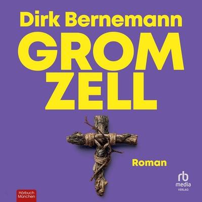 Gromzell - Dirk Bernemann, Audio, 9783691282405