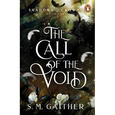 The Call of the Void, Taschenbuch von S. M. Gaither, Vermilion, 978-1-80494-584-1