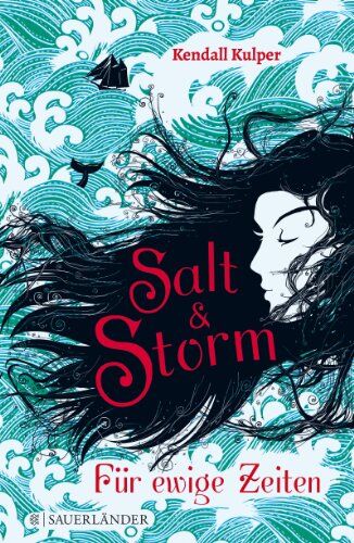 Kendall Kulper - Salt & Storm. Für ewige Zeiten - Preis vom 09.10.2026 07:28:09 h
