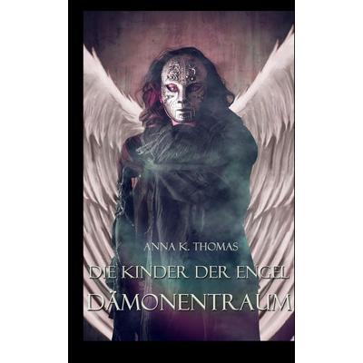 Dämonentraum, Gebundene Ausgabe von Anna K. Thomas, Anderland Books, 978-3-96977-118-1