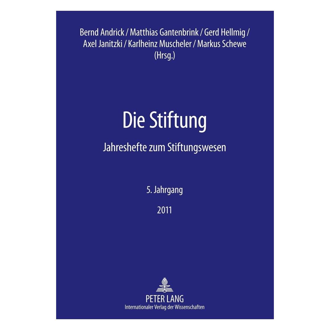 Peter Lang Die Stiftung (Deutsch, Axel Janitzki, Bernd Andrick, Gerd Hellmig, Matthias Gantenbrink) (56022878)