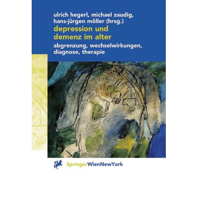 Depression und Demenz im Alter, Taschenbuch von , Springer Wien, 978-3-7091-7259-9