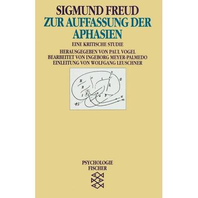 Zur Auffassung der Aphasien, Taschenbuch von Sigmund Freud, Fischer Taschenbuch Verlag, 978-3-596-10459-8