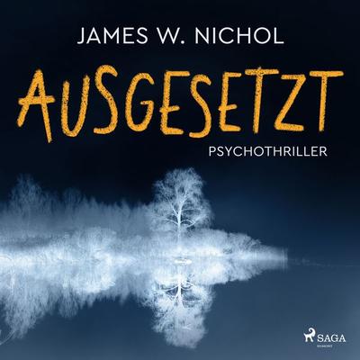 Ausgesetzt - James W. Nichol, Audio, 9788726954890