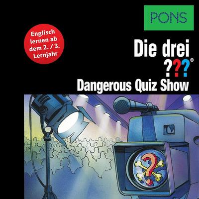 PONS Die drei ??? Fragezeichen Dangerous Quiz Show - Marco Sonnleitner, Audio, 4056198750223