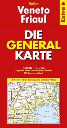 Die Generalkarte Italien Extra 4 Veneto - Friaul 1:200.000 - Preis vom 09.10.2026 07:28:09 h