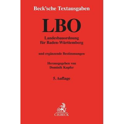 Landesbauordnung für Baden-Württemberg. LBO, Taschenbuch von , C.H. Beck, 978-3-406-77005-0