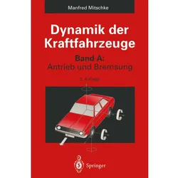 Dynamik der Kraftfahrzeuge, Fachbücher von Manfred Mitschke
