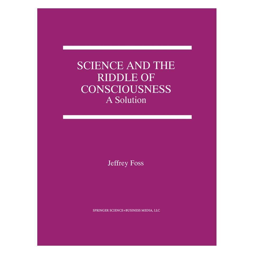 Springer Science and the Riddle of Consciousness (Englisch, Softcover, Jeffrey E. Foss) (55379723)