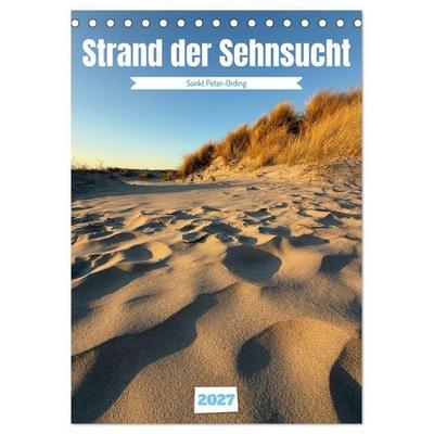 Strand der Sehnsucht - Sankt Peter-Ording (Tischkalender 2027 DIN A5 hoch), CALVENDO Monatskalender