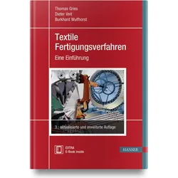 Textile Fertigungsverfahren, Fachbücher von Thomas Gries, Dieter Veit, Burkhard Wulfhorst
