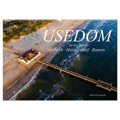 USEDOM Die drei Seebäder Ahlbeck - Heringsdorf - Bansin (Wandkalender 2026 DIN A2 quer), CALVENDO Monatskalender