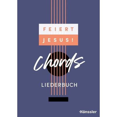 Feiert Jesus! Chords - Liederbuch -