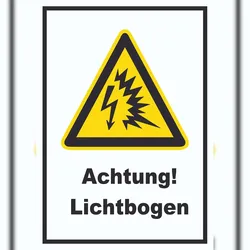 HB-Druck Achtung Lichtbogen A4 (210x297mm) Schild