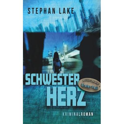 Schwesterherz, Taschenbuch von Stephan Lake, BoD – Books on Demand, 978-3-7528-3322-5