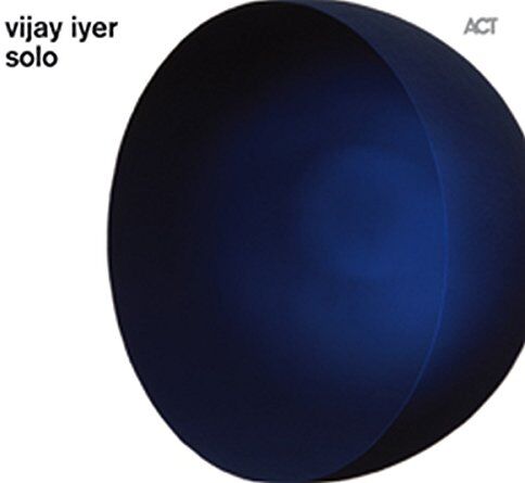 Vijay Iyer - Solo - Preis vom 16.10.2026 11:41:07 h