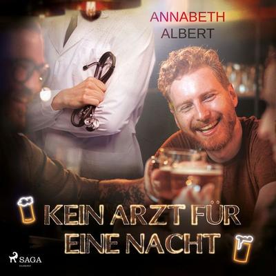 Kein Arzt für eine Nacht - Annabeth Albert, Audio, 9788727063607