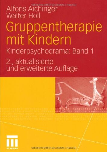 Alfons Aichinger - Gruppentherapie mit Kindern: Kinderpsychodrama: Band 1 - Preis vom 01.10.2026 17:08:56 h