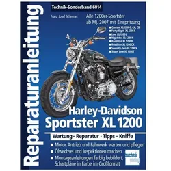 Harley-Davidson Sportster XL 1200, Ratgeber von Franz Josef Schermer