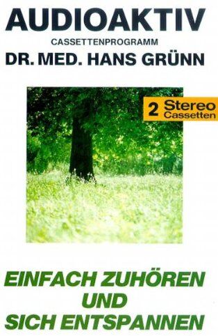 Grünn, Hans Dr.Med. - Sich Entspannen [Musikkassette] - Preis vom 10.10.2026 11:48:34 h