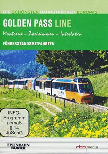 Golden Pass Line - Führerstandsmitfahrten - Montreux/Zweisimmen/Interlaken - Die schönsten Bahnstrecken Europas - Preis vom 27.09.2026 03:53:48 h