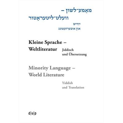 Mame-loshn – velt-literatur / Kleine Sprache – Weltliteratur / Minority Language – World Literature, Gebundene Ausgabe von , Düsseldorf university