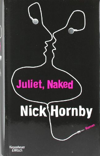 Nick Hornby - Juliet, Naked - Preis vom 13.10.2026 11:25:28 h