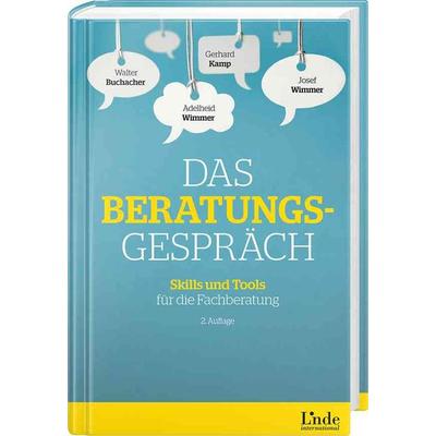 Das Beratungsgespräch, Gebundene Ausgabe von Adelheid Wimmer,Walter Buchacher,Gerhard Kamp,Josef Wimmer, Linde, 978-3-7093-0665-9