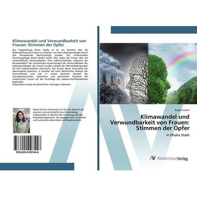 Klimawandel und Verwundbarkeit von Frauen: Stimmen der Opfer, Taschenbuch von Radia Tamim, AV Akademikerverlag, 978-620-0-09744-6