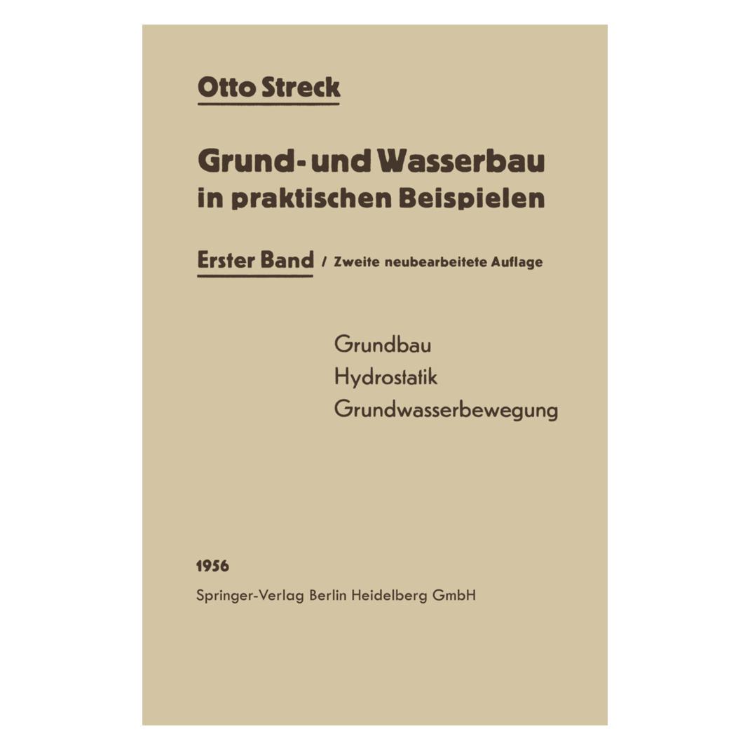 Springer Grund- und Wasserbau in praktischen Beispielen (Deutsch, Softcover, Otto Streck) (55561337)