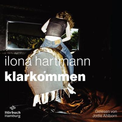 Klarkommen - Ilona Hartmann, Audio, 9783844937053