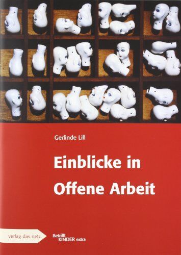 Gerlinde Lill - Lill, G: Einblicke in Offene Arbeit - Preis vom 16.10.2026 11:41:07 h