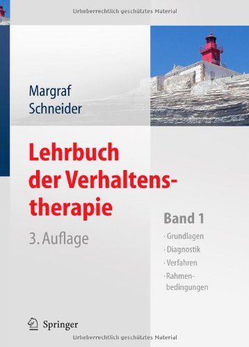 Jürgen Margraf - Lehrbuch der Verhaltenstherapie: Band 1: Grundlagen, Diagnostik, Verfahren, Rahmenbedingungen - Preis vom 30.09.2026 22:30:23 h