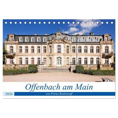 Offenbach am Main von Petrus Bodenstaff (Tischkalender 2026 DIN A5 quer), CALVENDO Monatskalender