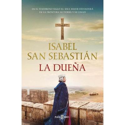 La Dueña / The Landlady, Gebundene Ausgabe von Isabel San Sebastián, PRH Grupo Editorial, 978-84-01-02634-8