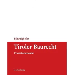 Tiroler Baurecht, Fachbücher von Christian C. Schwaighofer