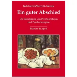 Ein guter Abschied, Fachbücher von Elisabeth Vorspohl, Kerry K. Novick, Jack Novick