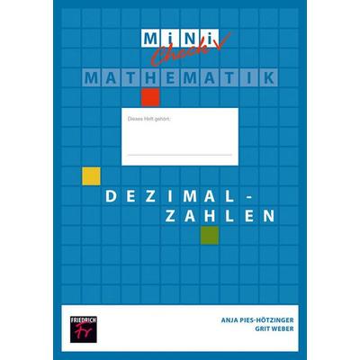 Mini Check: Dezimalzahlen - Schülerheft, Geheftet von Ute Freibrodt,Grit Weber, Friedrich Verlag, 978-3-617-22010-8