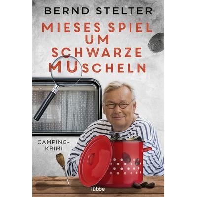 Mieses Spiel um schwarze Muscheln, Taschenbuch von Bernd Stelter, Lübbe, 978-3-404-18811-6