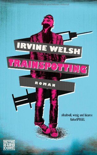 Irvine Welsh - Trainspotting: Roman - Preis vom 19.10.2026 19:33:35 h