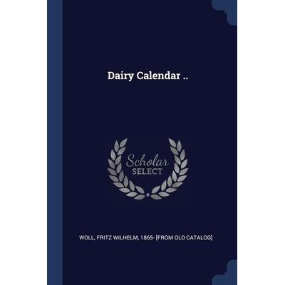 Dairy Calendar .., Taschenbuch von , Creative Media Partners, LLC, 978-1-376-94321-4