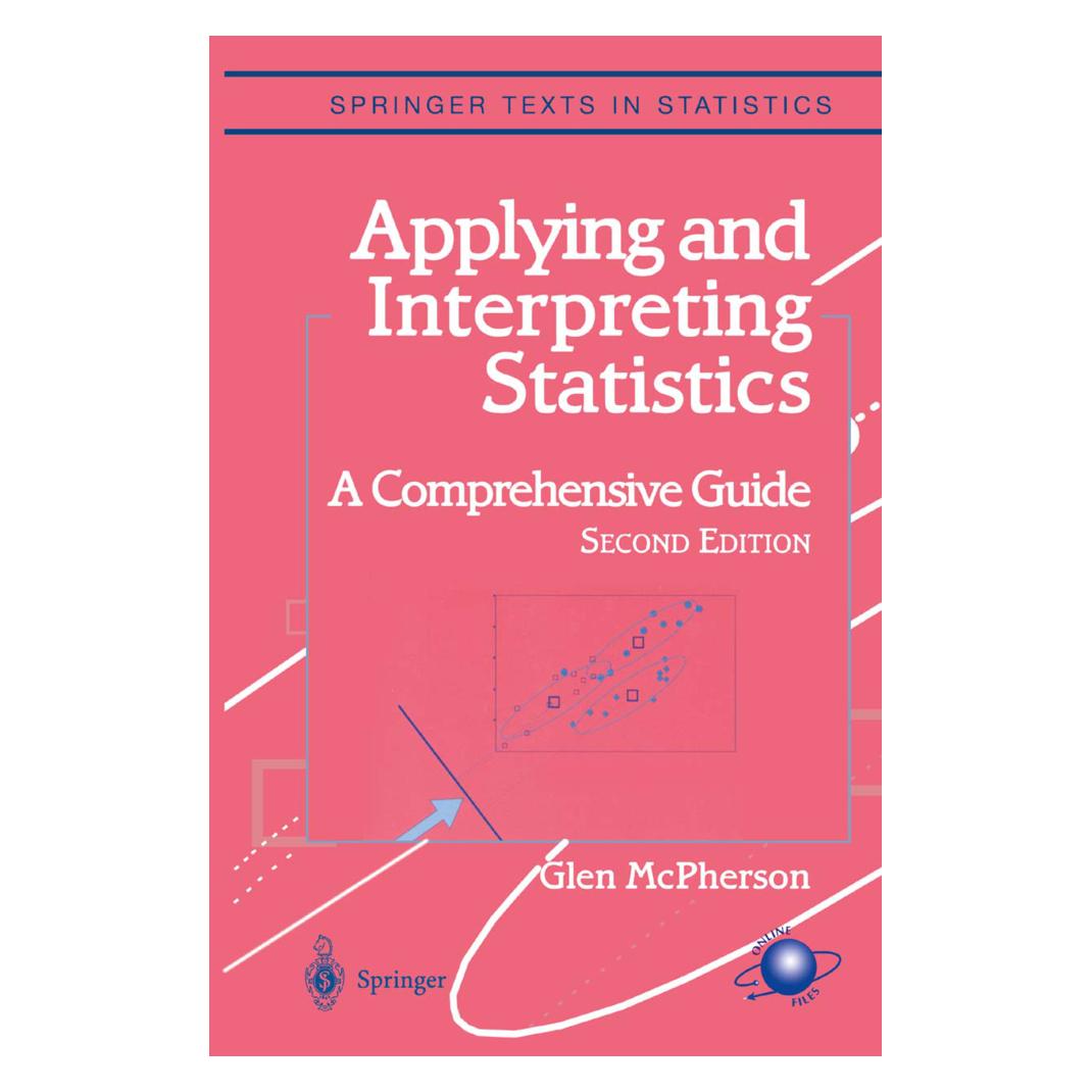 Springer Applying and Interpreting Statistics (Englisch, Softcover, Glen McPherson) (55381948)