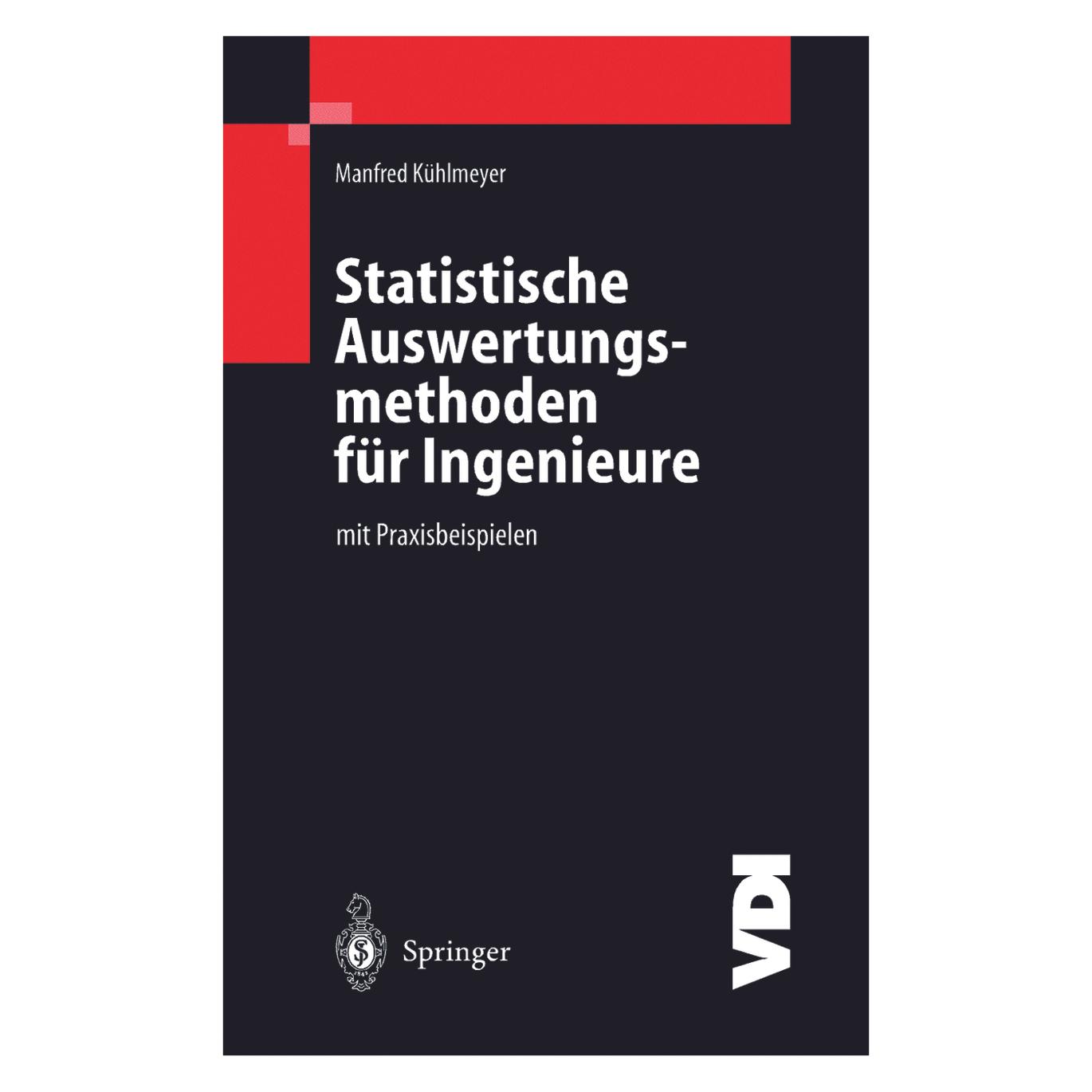 Springer Statistische Auswertungsmethoden für Ingenieure (Deutsch, Softcover, Manfred Kühlmeyer) (55517483)