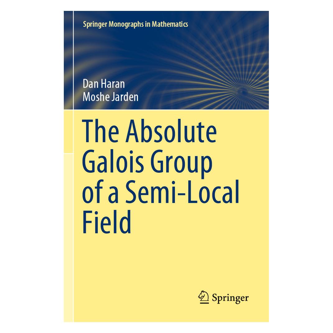 Springer The Absolute Galois Group of a Semi-Local Field (Englisch, Softcover, Dan Haran, Moshe Jarden) (56906500)
