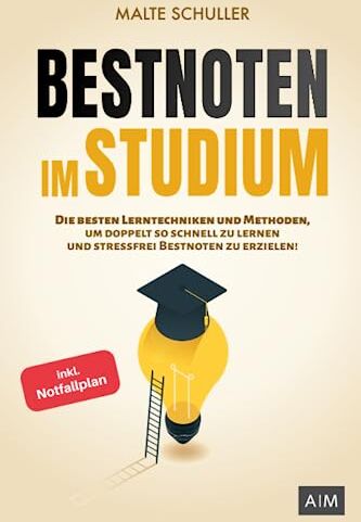 Malte Schuller - Bestnoten im Studium: Die besten Lerntechniken und Methoden, um doppelt so schnell zu lernen und stressfrei Bestnoten zu erzielen! (inkl. Notfallplan) - Preis vom 30.09.2026 09:01:18 h